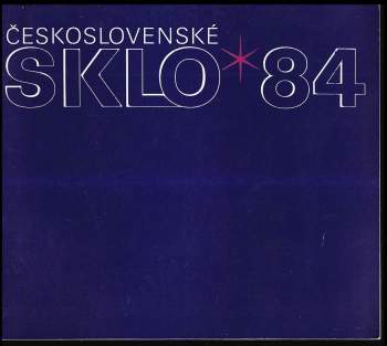 Československé sklo 84