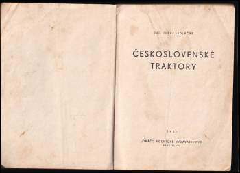 Jiří Sedláček: Československé traktory