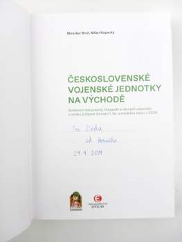 Miroslav Brož: Československé vojenské jednotky na východě