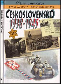 Pavel Augusta: Československo 1938-1945