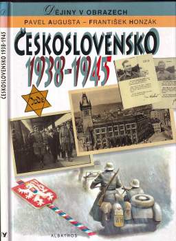 Pavel Augusta: Československo 1938-1945