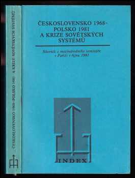 Zdenek Mlynar: Československo 1968 - Polsko 1981 a krize sovětských systémů
