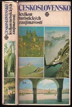 Československo : lexikon turistických zaujímavostí - Vladimír Adamec, Jiří Hosnedl (1980, Šport) - ID: 2333545