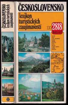 Československo : lexikon turistických zaujímavostí - Přemysl Pospíšil, Miroslav Rada, Vladimír Adamec, Jiří Hosnedl (1986, Šport) - ID: 2340750