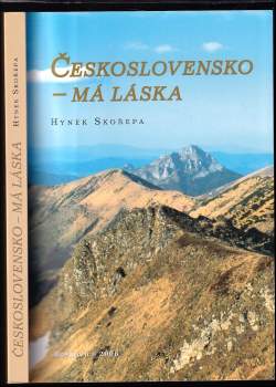 Hynek Skořepa: Československo - má láska