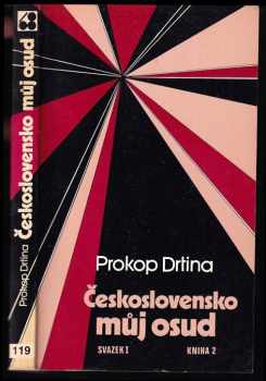 Prokop Drtina: Československo můj osud
