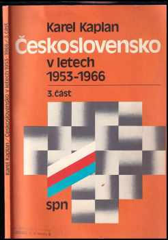 Karel Kaplan: Československo v letech 1953-1966