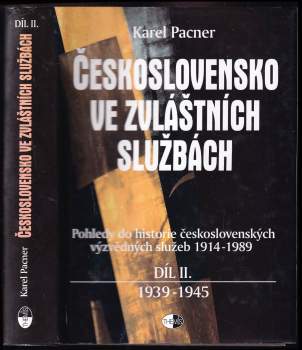 Karel Pacner: Československo ve zvláštních službách