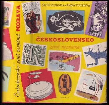 Alois Svoboda: Československo země neznámá