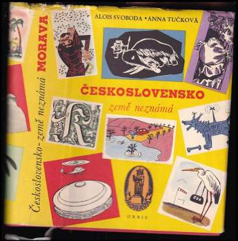 Alois Svoboda: Československo země neznámá