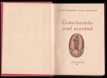 Alois Svoboda: Československo země neznámá