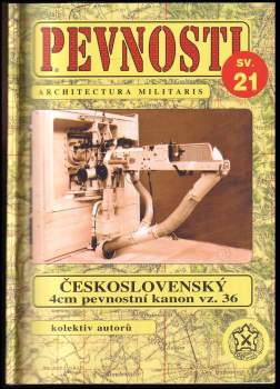 Vladimír Kupka: Československý 4 cm pevnostní kanon vz. 36 a jeho osudy