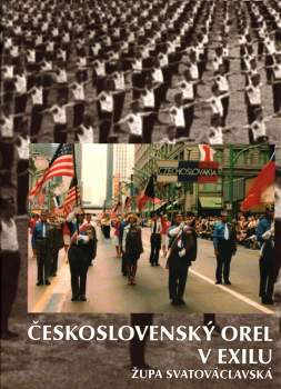 Československý orel v exilu - Župa svatováclavská