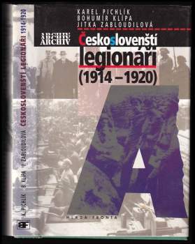 Karel Pichlík: Českoslovenští legionáři