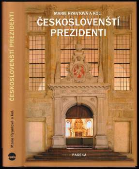 Marie Ryantová: Českoslovenští prezidenti