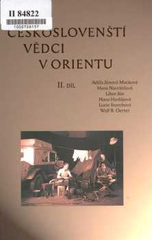 Českoslovenští vědci v Orientu