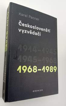 Karel Pacner: Českoslovenští vyzvědači