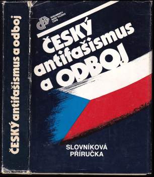 kolektiv: Český antifašismus a odboj
