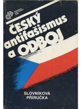 kolektiv: Český antifašismus a odboj