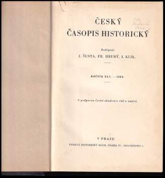 Josef Šusta: Český časopis historický - KOMPLETNÍ XLV.