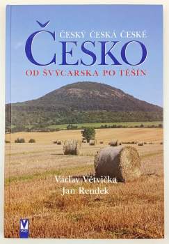 Václav Větvička: Český, česká, české, Česko