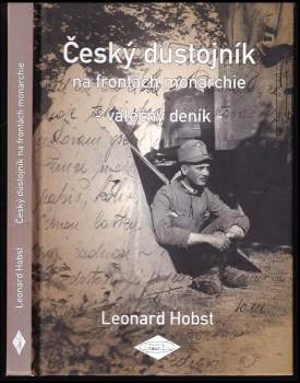 Český důstojník na frontách monarchie