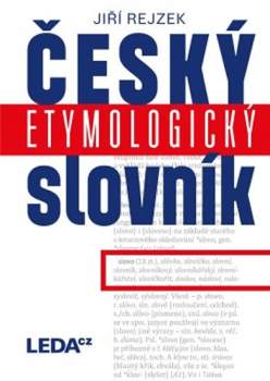 Jiří Rejžek: Český etymologický slovník