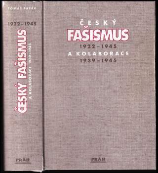 Český fašismus 1922-1945 a kolaborace 1939-1945