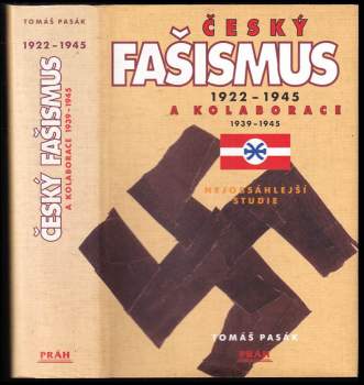 Český fašismus 1922-1945 a kolaborace 1939-1945