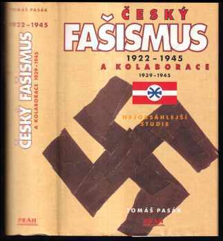 Český fašismus 1922-1945 a kolaborace 1939-1945