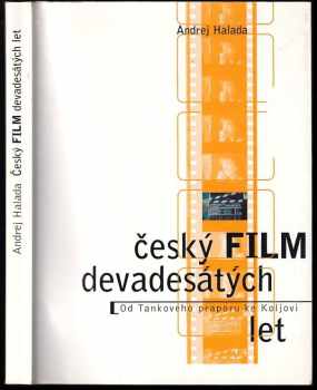 Andrej Halada: Český film devadesátých let