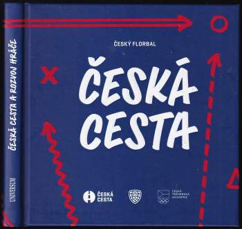 Marek Chlumský: Český florbal - Česká cesta
