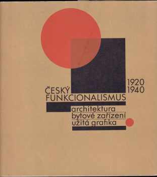Jan Rous: Český funkcionalismus 1920-1940 : katalog výstavy UŽITÁ GRAFIKA