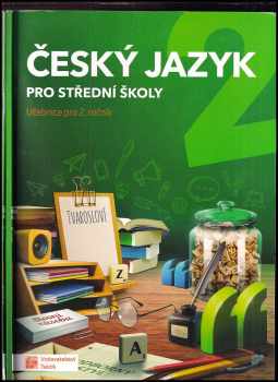 Lenka Jedličková: Český jazyk : pracovní sešit