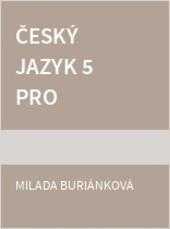 Zdeňka Dvořáková: Pracovní sešit Český jazyk pro 5. ročník ZŠ