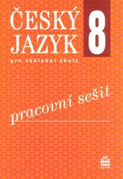 Český jazyk 8 pro základní školy