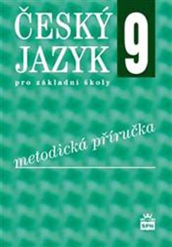 Český jazyk 9 pro základní školy