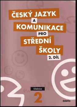 Petra Adámková: Český jazyk a komunikace pro střední školy