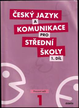 Český jazyk a komunikace pro střední školy