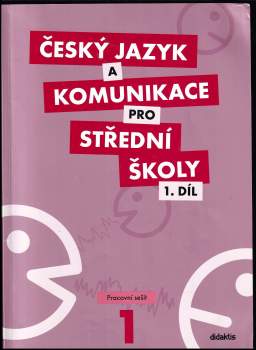 Český jazyk a komunikace pro střední školy