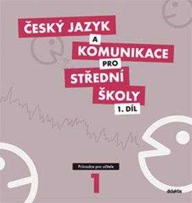 Petra Adámková: Český jazyk a komunikace pro střední školy