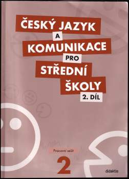 Český jazyk a komunikace pro střední školy