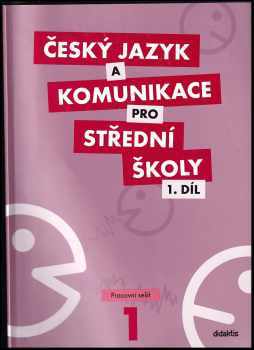Český jazyk a komunikace pro střední školy