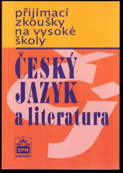 Český jazyk a literatura - přijímací zkoušky na vysoké školy