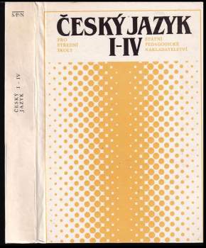 Český jazyk I-IV pro střední školy