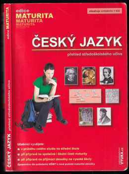 Český jazyk : přehled středoškolského učiva - Drahuše Mašková (2006, Petra Velanová) - ID: 666868