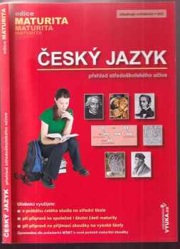 Český jazyk : přehled středoškolského učiva - Drahuše Mašková (2006, Petra Velanová) - ID: 795906