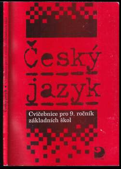 Český jazyk : cvičebnice pro 9. ročník základních škol