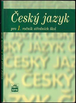 Český jazyk pro 1. ročník středních škol
