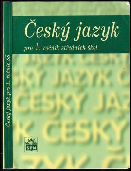 Marie Čechová: Český jazyk pro 1. ročník středních škol
